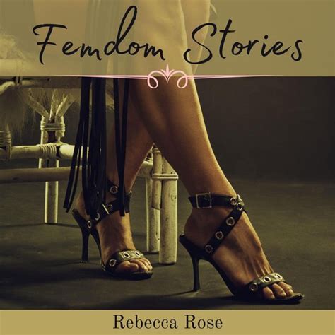 The Best Femdom Stories